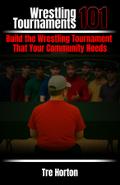 Wrestling Tournaments 101
