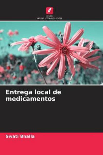 Entrega local de medicamentos