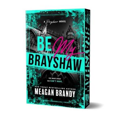 Be My Brayshaw (Deluxe Edition)