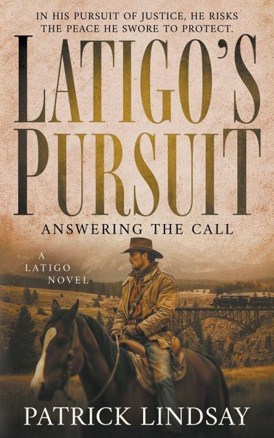 Latigo’s Pursuit