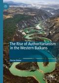 The Rise of Authoritarianism in the Western Balkan