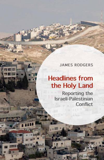 Headlines from the Holy Land