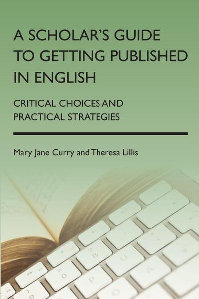 A Scholar’s Guide to Getting Published in English