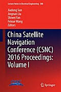 China Satellite Navigation Conference (CSNC) 2016 Proceedings: Volume I