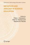 Metaphor and Analogy in Science Education