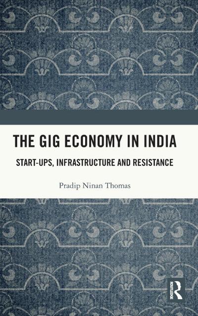 The Gig Economy in India