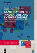 Gamification for Innovators and Entrepreneurs