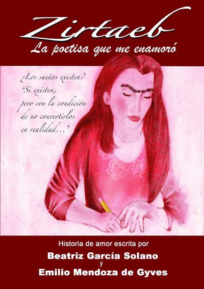 ZIRTAEB, la poetisa que me enamoró