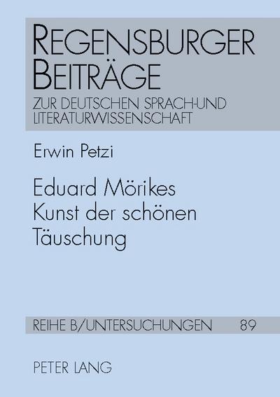Eduard Mörikes Kunst der schönen Täuschung