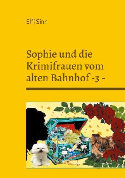 Sophie und die Krimifrauen vom alten Bahnhof -3