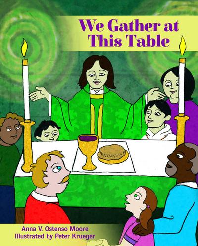 We Gather at This Table