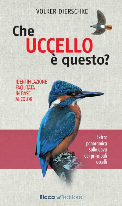 Dierschke, V: Che uccello è questo?