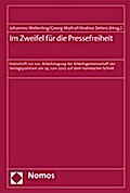 Im Zweifel für die Pressefreiheit