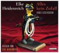 Alles kein Zufall   ... HÖRBUCH