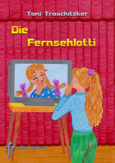 Traschitzker, T: Fernsehlotti