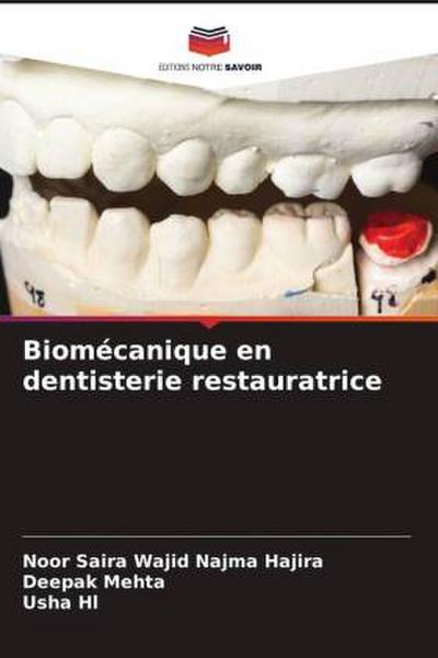 Biomécanique en dentisterie restauratrice