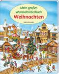 Mein großes Wimmelbilderbuch Weihnachten