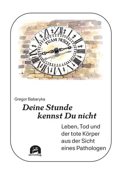 Deine Stunde kennst Du nicht