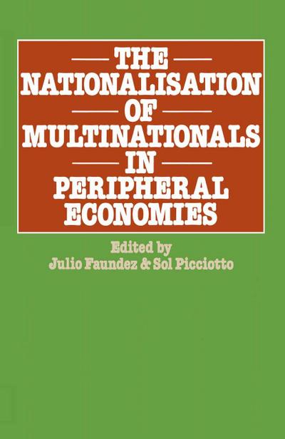 Nationalization of Multinationals in Peripheral Economies