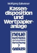 Kassendisposition und Wertpapieranlage