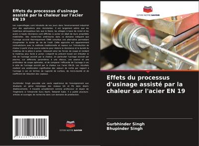 Effets du processus d’usinage assisté par la chaleur sur l’acier EN 19