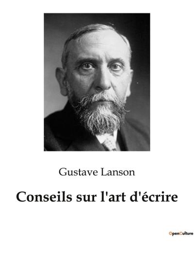 Conseils sur l’art d’écrire
