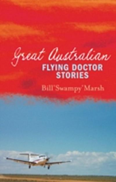 Great Australian Flying Doctor Stories