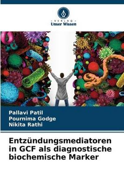 Entzündungsmediatoren in GCF als diagnostische biochemische Marker