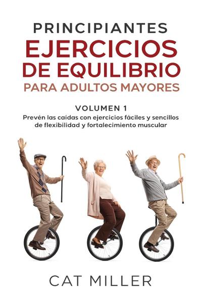 PRINCIPIANTES EJERCICIOS DE EQUILIBRIO PARA ADULTOS MAYORES"  Excerpt From