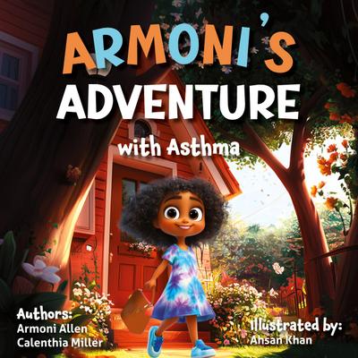 Armoni’s Adventure With Asthma