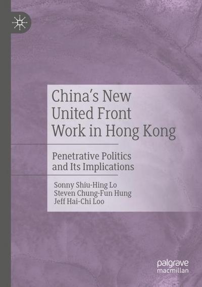China’s New United Front Work in Hong Kong