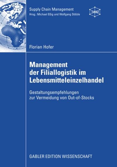 Management der Filiallogistik im Lebensmitteleinzelhandel