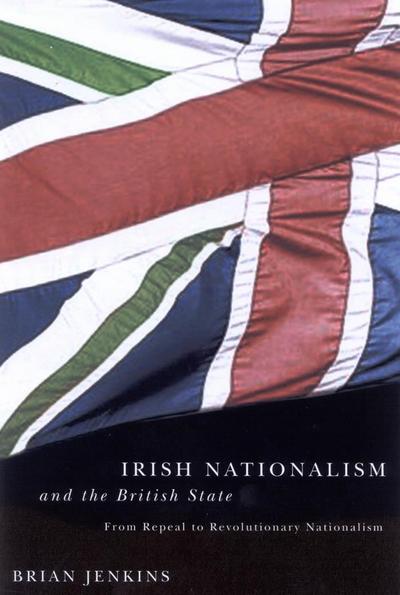 Irish Nationalism and the British State