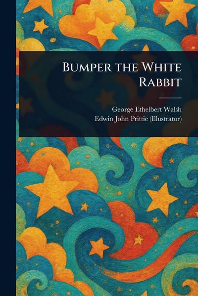 Bumper the White Rabbit