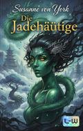 Die Jadehäutige