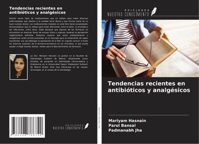 Tendencias recientes en antibióticos y analgésicos