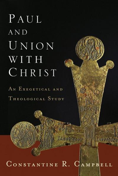 Paul and Union with Christ