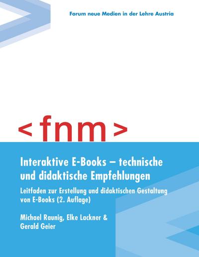 Interaktive E-Books - technische und didaktische Empfehlungen. Leitfaden zur Erstellung und didaktischen Gestaltung von E-Books
