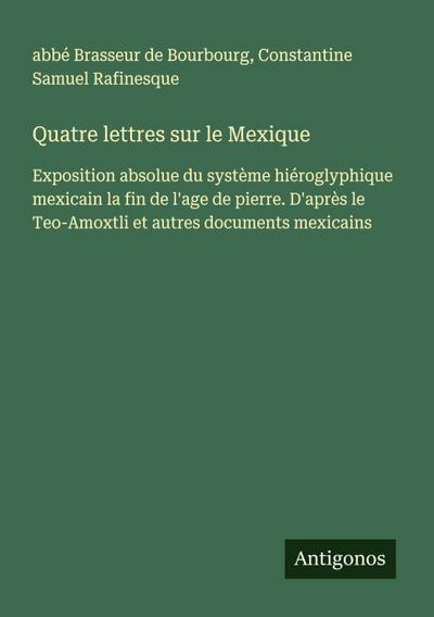 Quatre lettres sur le Mexique