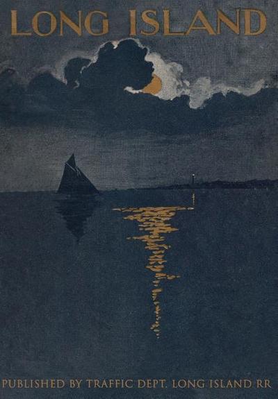 Long Island: Illustrated 1900 - As Published By The Long Island Railroad