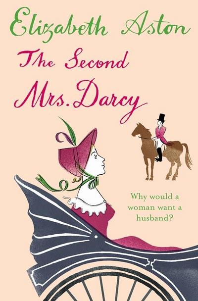 The Second Mrs Darcy