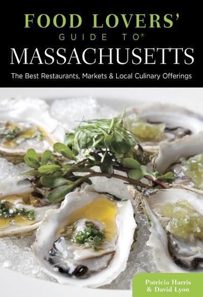 Food Lovers’ Guide To(r) Massachusetts