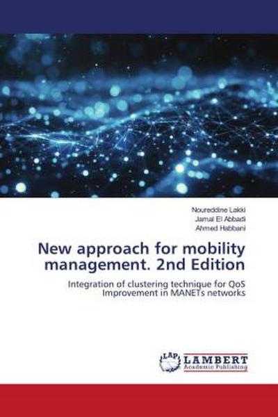 New approach for mobility management. 2nd Edition