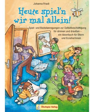 Heute spiel’n wir mal allein