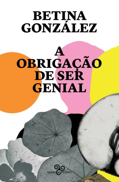 A obrigação de ser genial