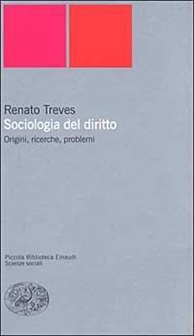Sociologia del diritto. Origini, ricerche, problemi