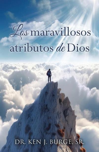 Los maravillosos atributos de Dios