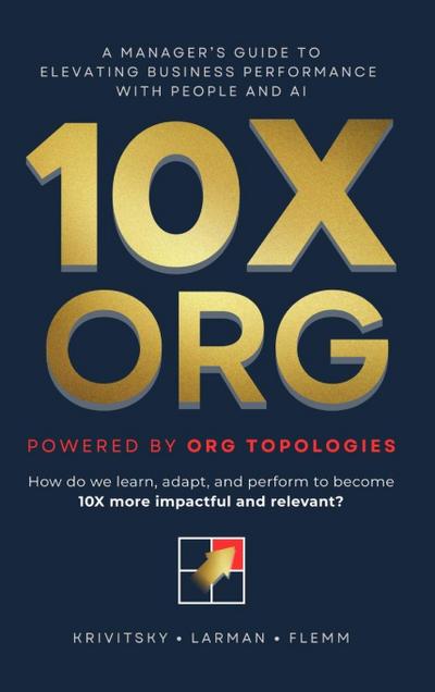 10X ORG - Powered by Org Topologies