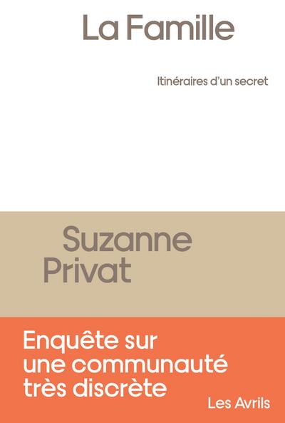 La Famille, itinéraires d’un secret