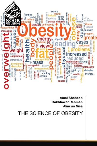 THE SCIENCE OF OBESITY